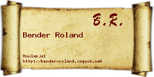 Bender Roland névjegykártya